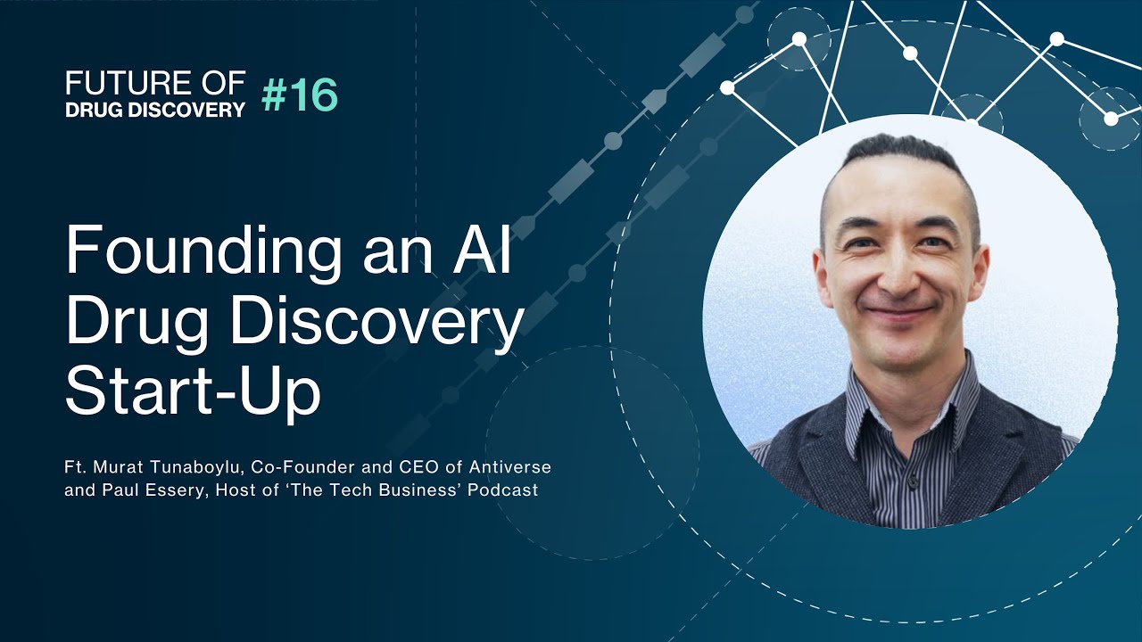 Paul Essery and Murat Tunaboylu - Founding an AI Drug Discovery Start-Up (FODD #16)