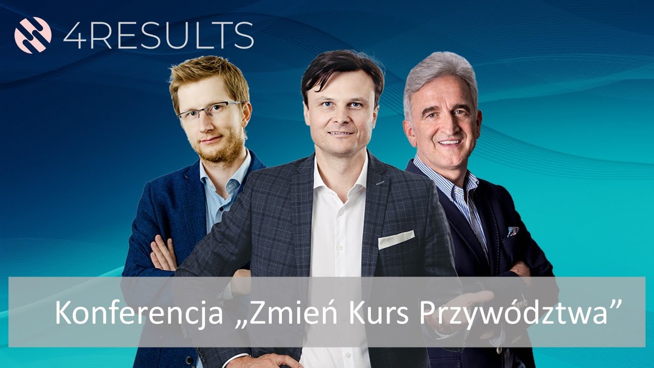 Konferencja „Zmień kurs przywództwa!”