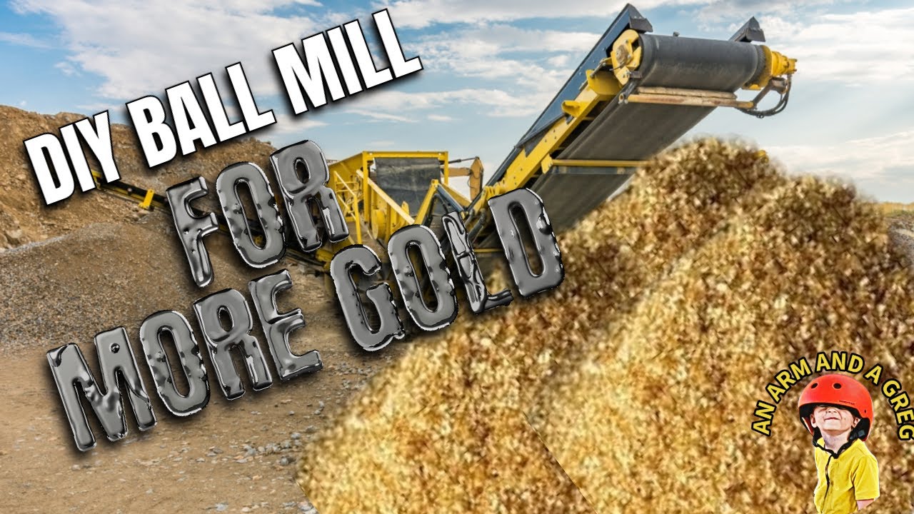 Simple Ball Mill to Get More Gold