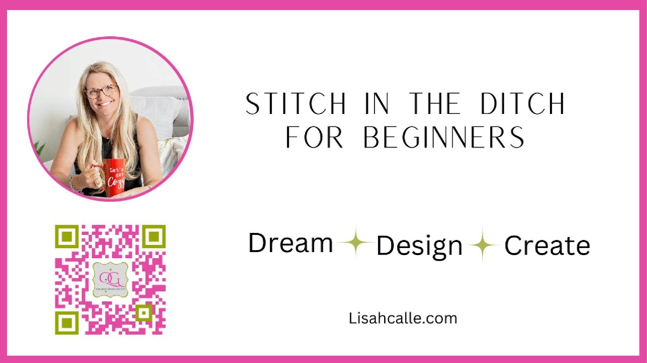 Stitch in the Ditch For Beginner Longarm Quilters