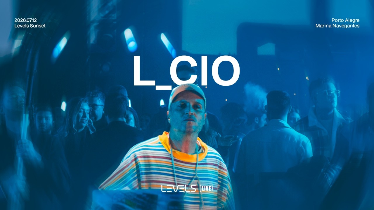 L_cio Live at Levels 11Y - Porto Alegre | House & Techno Mix