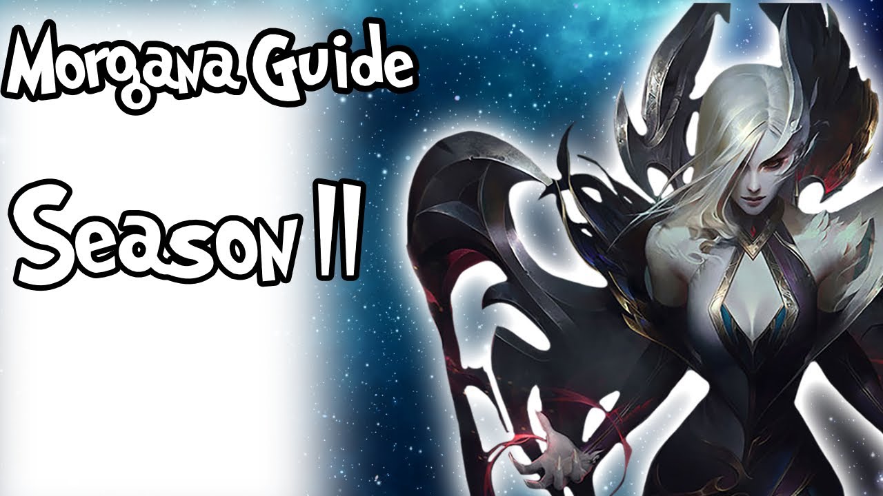 How To Play Morgana Season 11 ! League of Legends Morgana Guide