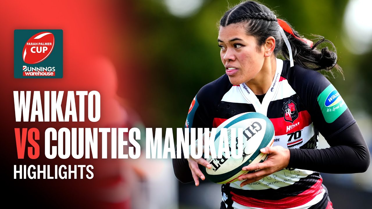 RD 2 HIGHLIGHTS: Waikato v Counties Manukau (Farah Palmer Cup 2025)
