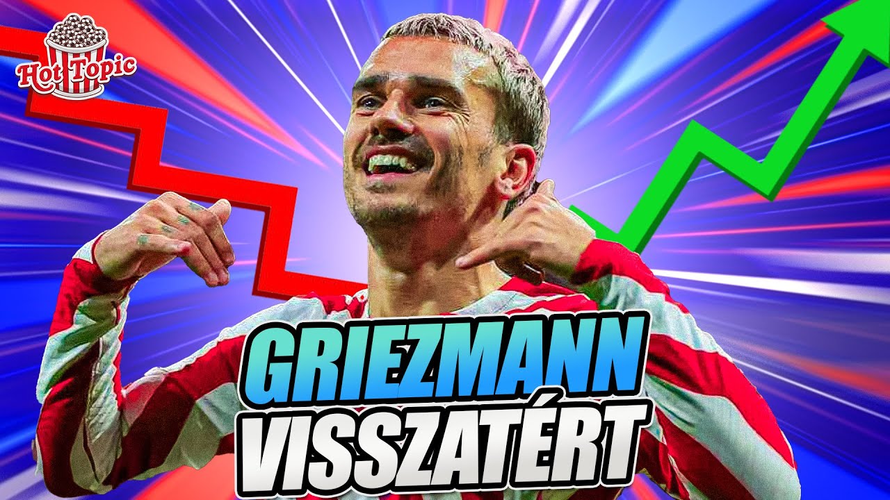 Az Atlético újra jó, és vele együtt Griezmann is | Hot Topic | S05E12 | Unibet