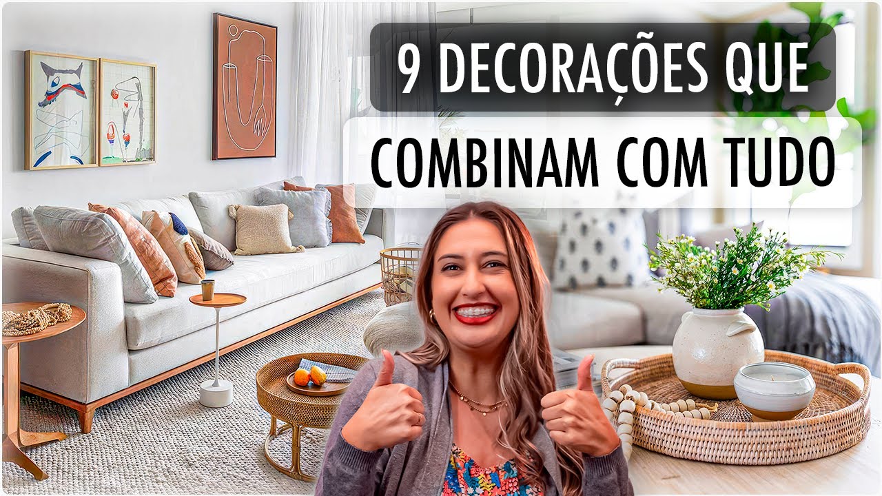 9 DECORAÇÕES QUE COMBINAM COM TUDO