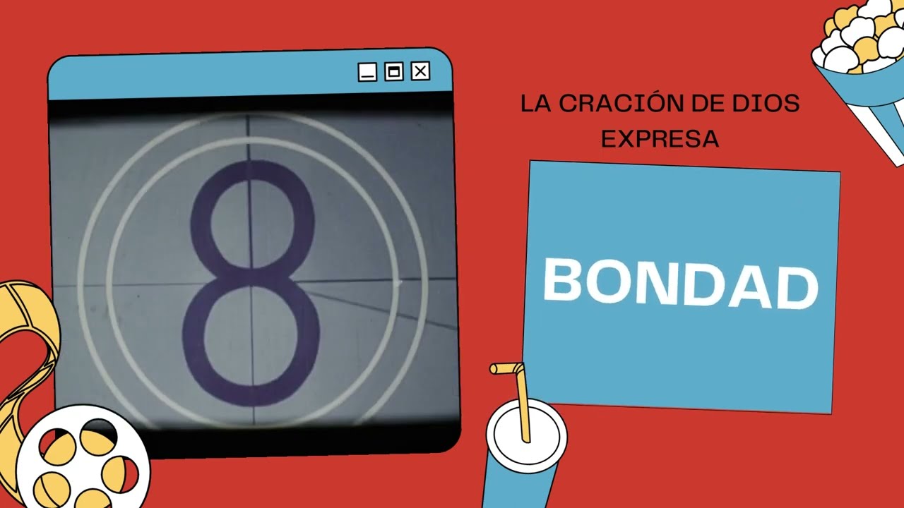 La Bondad de Dios en su creaci&oacute;n
