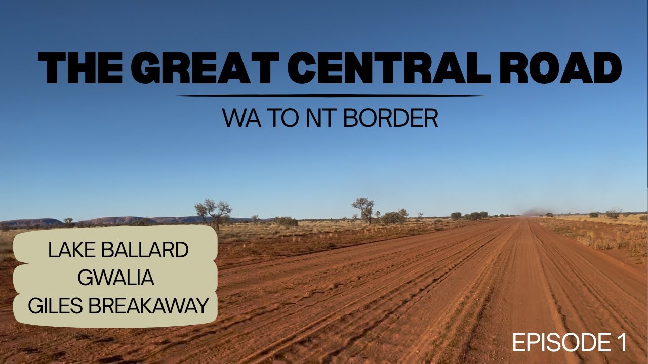 WA to NT - The Great Central Road