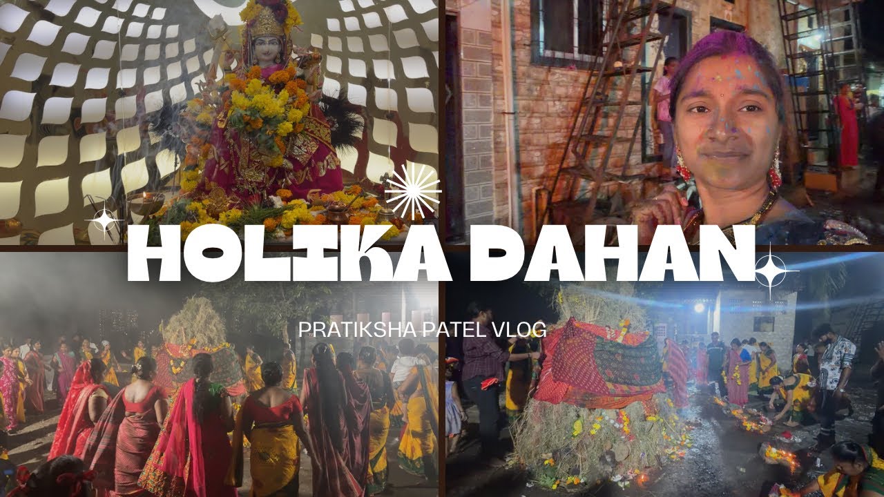 HOLIKA DAHAN | HOLI VLOG | PRATIKSHA PATEL 