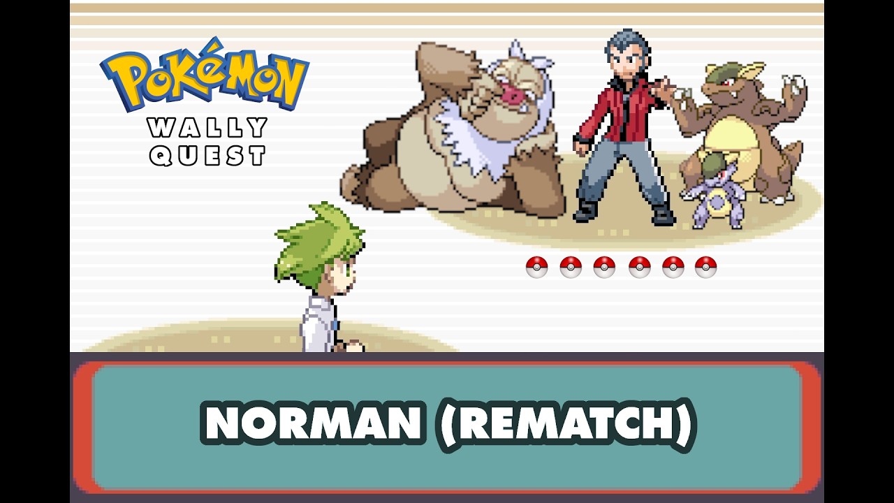 Pokemon Wally Quest - VS Norman (Rematch)