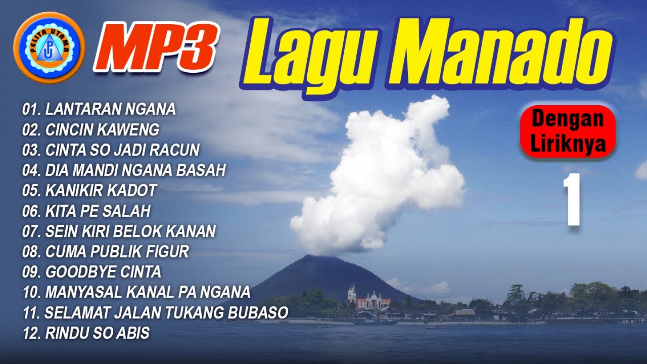 MP3 Lagu Manado (dengan liriknya) - 1 || FULL ALBUM MANADO