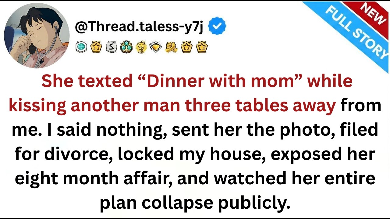 “Dinner With Mom,” She Said… While Kissing Another Man Three Tables Away From Me
