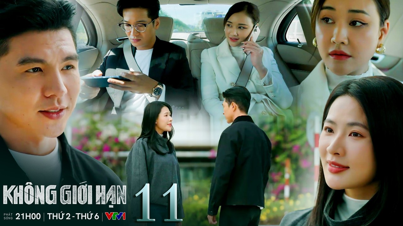 KHÔNG GIỚI HẠN tập 11 | Trang tìm cách móc nối quan hệ với cán bộ, Lam Anh chủ động tìm gặp Kiên