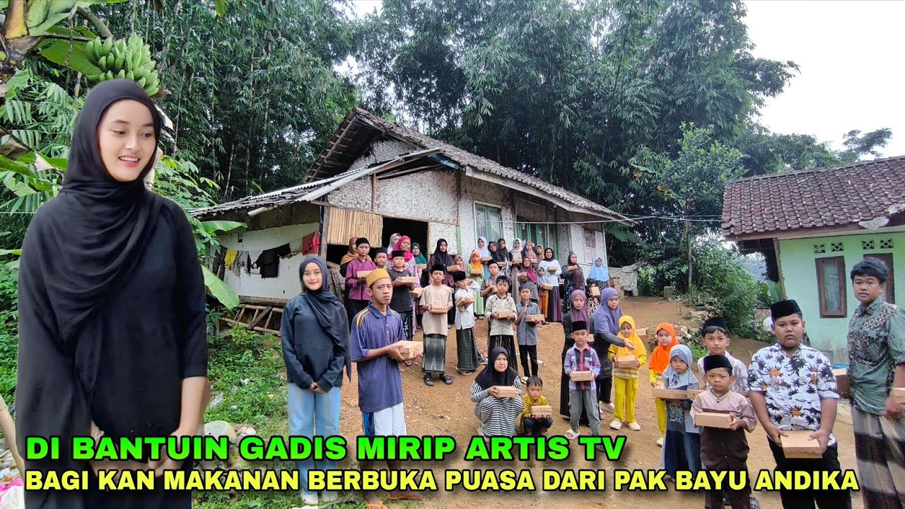 DILUAR NALAR.JUMPA GADIS MIRIP ARTIS IKUT BANTU BAGI KAN MAKANAN DIKAMPUNG BULAN RAMADHAN