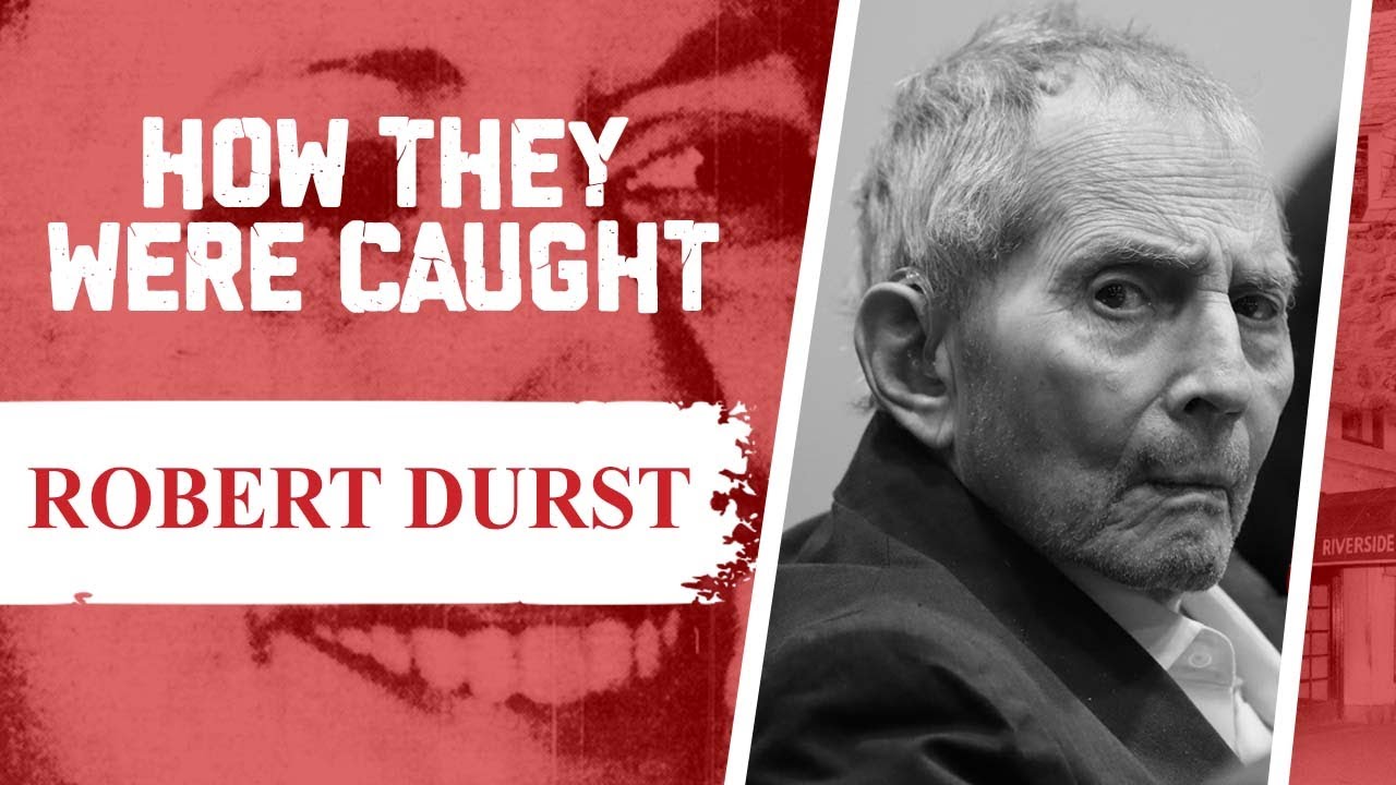 Jak ich złapano: Robert Durst