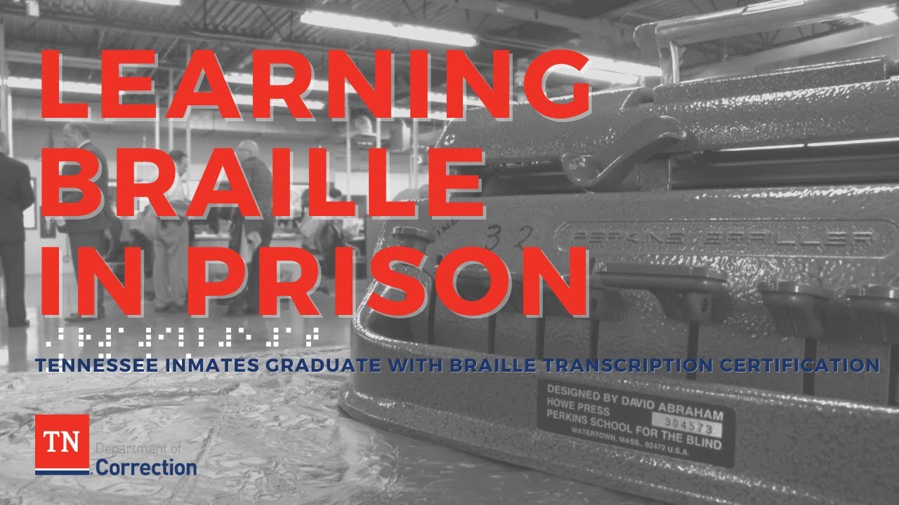 Learning Braille in Prison