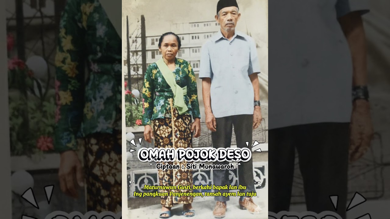 OMAH POJOK DESO                     Ciptaan : Siti Munawaroh
