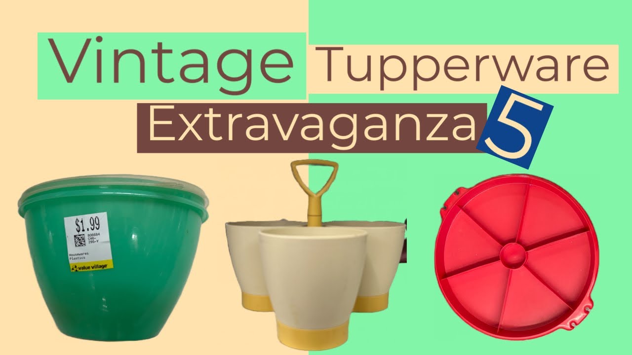 Thrift With Me - VINTAGE TUPPERWARE (Extravaganza)