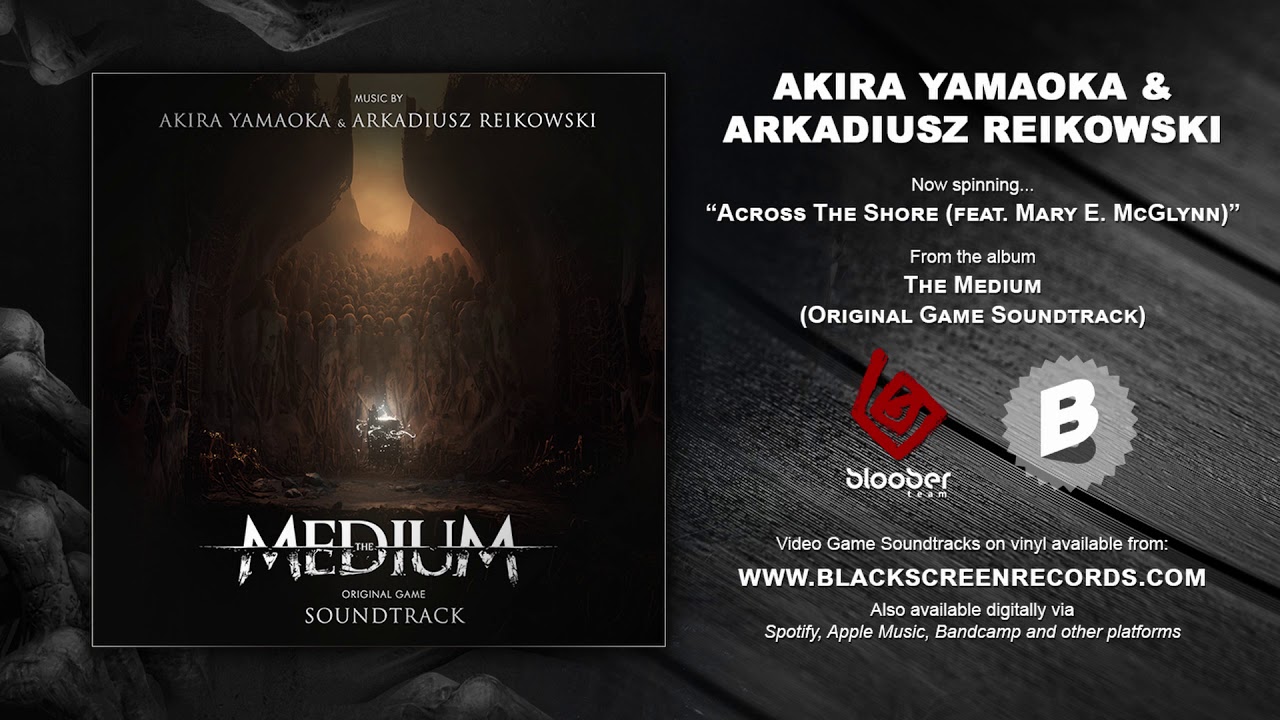 Akira Yamaoka & Arkadiusz Reikowski | Across The Shore (feat. Mary E. McGlynn) | The Medium