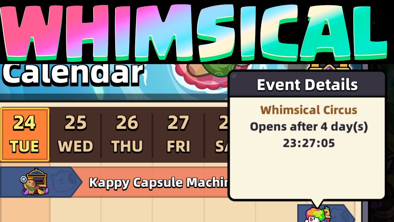 Capybara Go! OH NO We are Getting a WHIMSICAL CIRCUS Event...