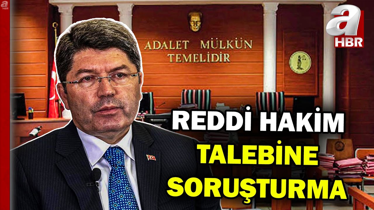 Baş&ouml;rt&uuml;l&uuml; hakime reddi hakim talebinden bulunan avukatlara Bakan Tun&ccedil;: Eski T&uuml;rkiye kafası