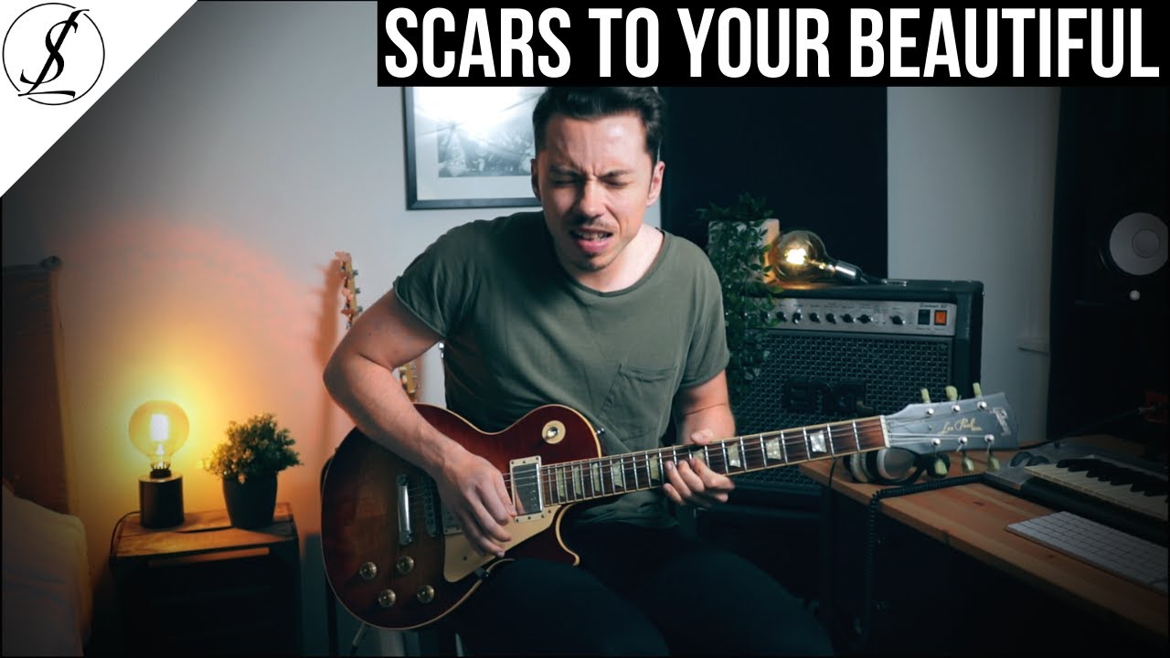 SCARS TO YOUR BEAUTIFUL - Alessia Cara - Guitar Cover