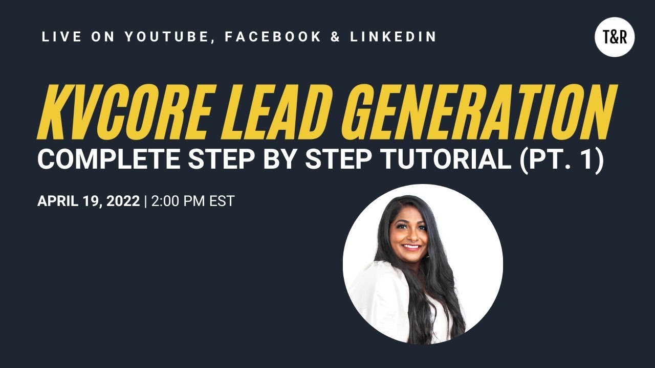 kvCORE Real Estate Lead Generation | Complete Step by Step Tutorial (Pt. 1)