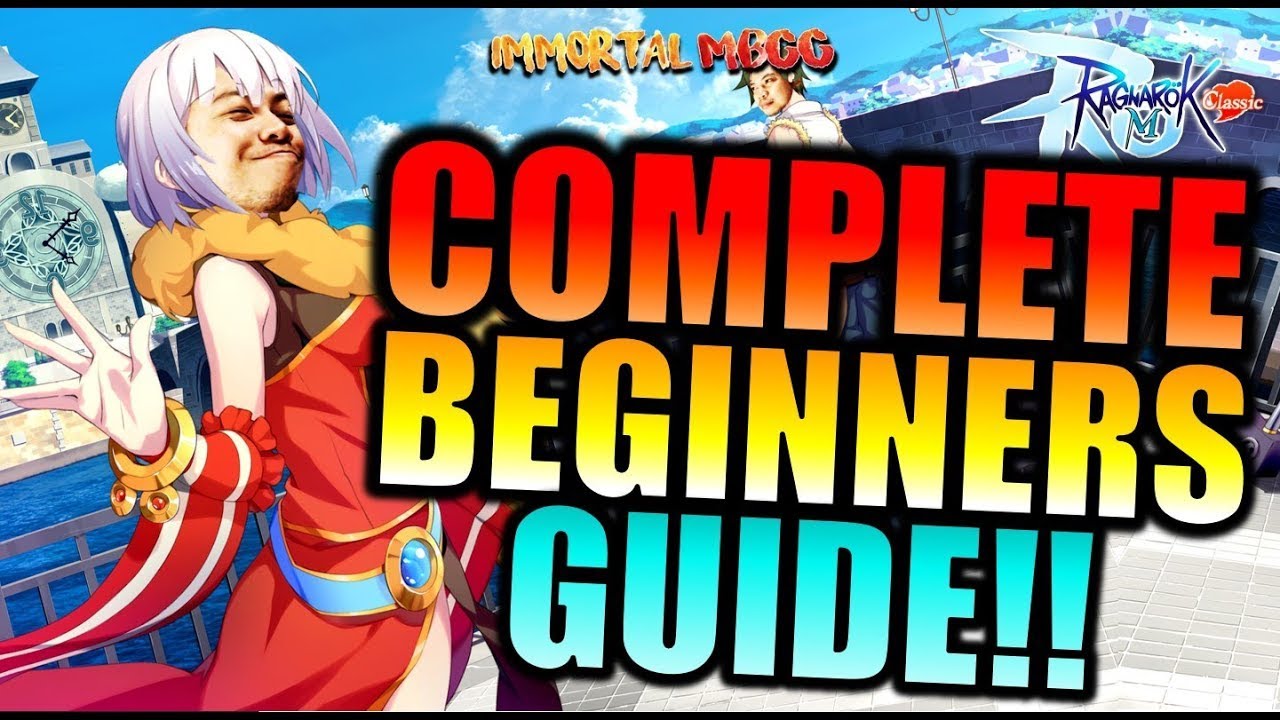 COMPLETE BEGINNERS GUIDE!! - RAGNAROK M CLASSIC GLOBAL