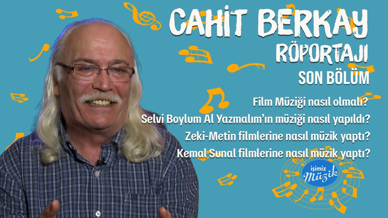 CAHİT BERKAY RÖPORTAJI SON BÖLÜM