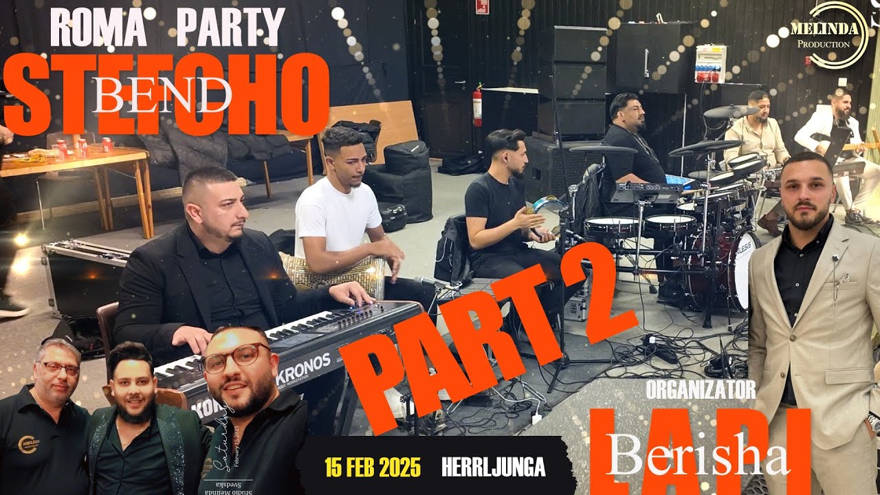 Roma Party - Herrljunga/15 Feb 2025/Stefcho Bend/Org.Lapi Berisha/Part2-Studio Melinda