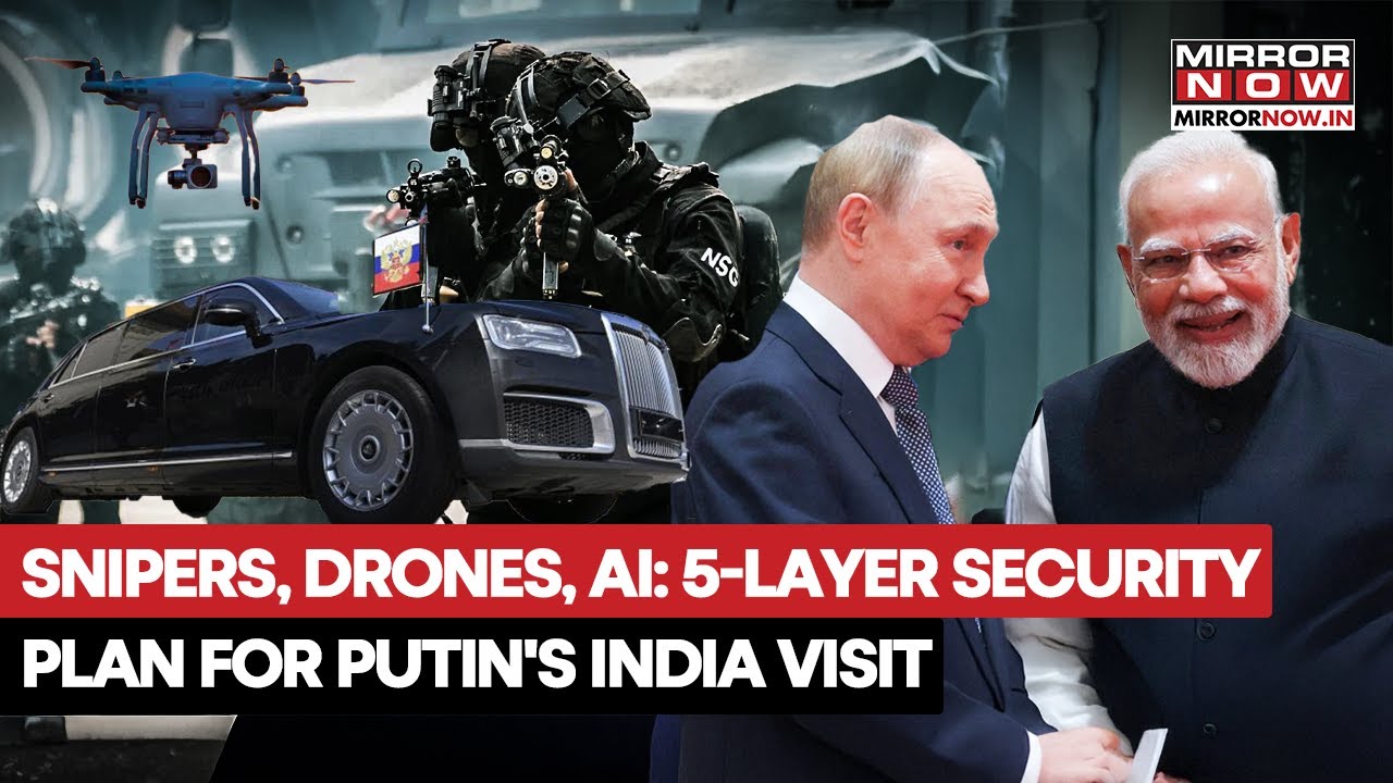 Putin Visits India: Delhi On High Alert| NSG Commandos, Snipers, Drones Deployed| 5 Key Points
