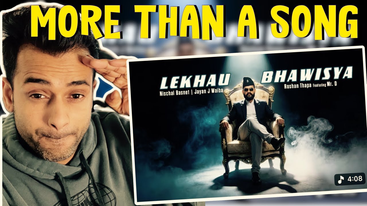 NOT JUST A SONG. IT'S A BALEN WAR ANTHEM!! REACT! LEKHAU BHAWISYA - JAYAN NISCHAL ROSHAN FEAT. MR. D