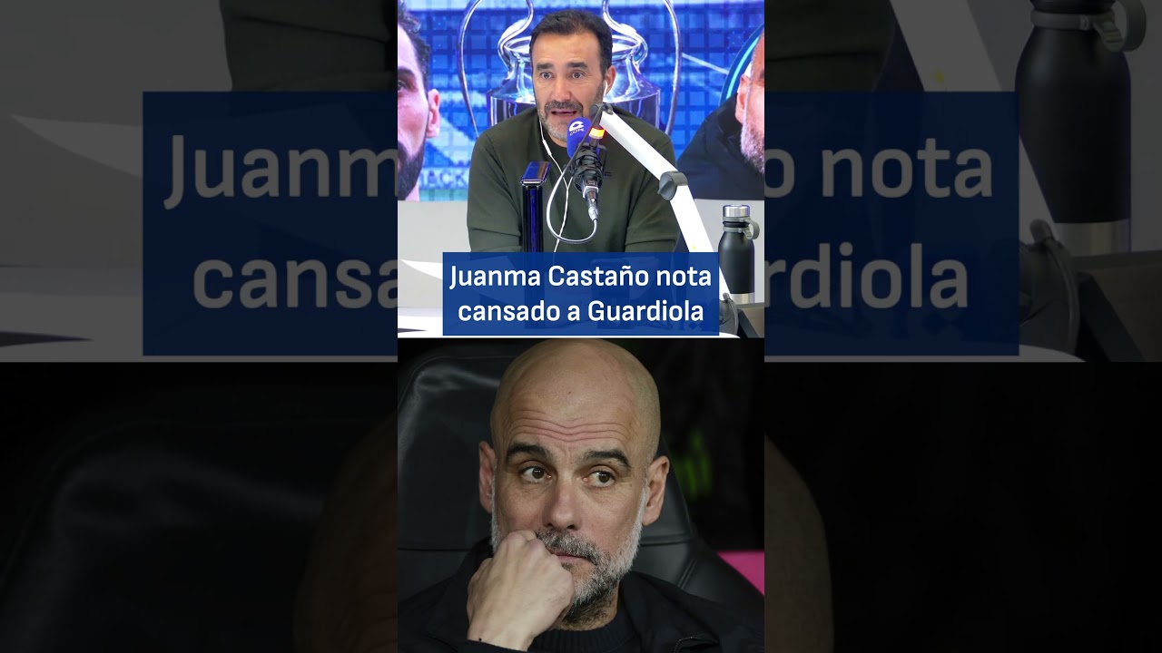 Juanma Castaño avisa sobre Guardiola: 