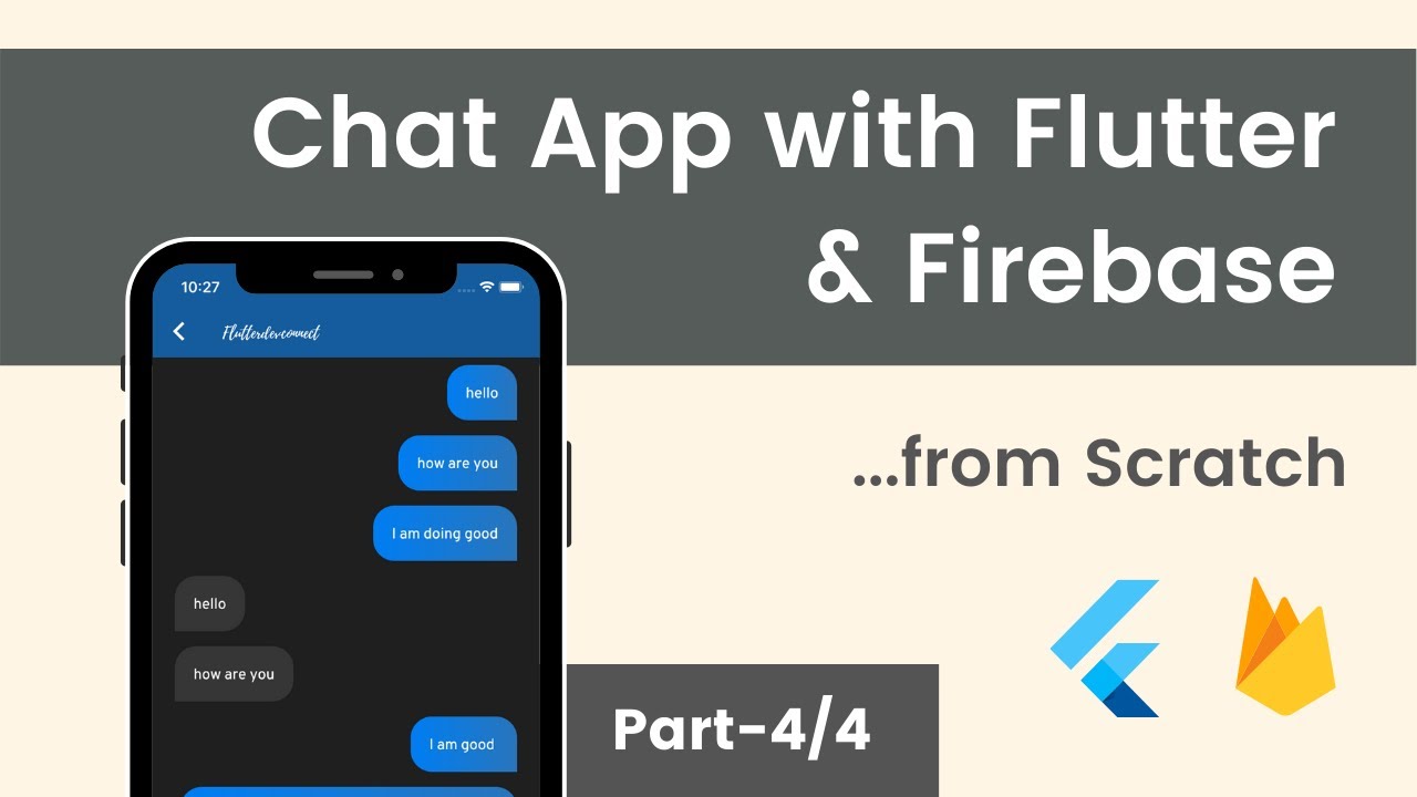 Build Flutter Chat App with Firebase Auth & Firestore Part 4/4 | Flutter Tutorial For Beginners