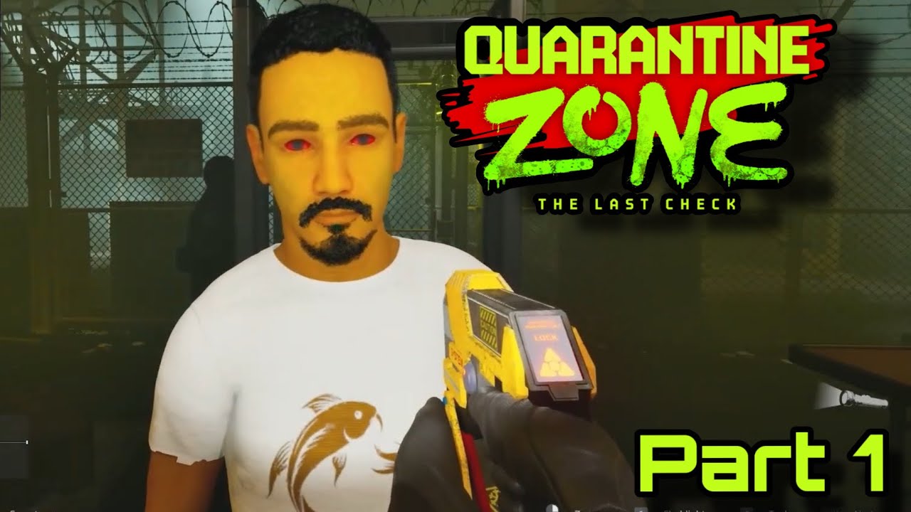So Many Infected People!! - Quarantine Zone (Part 1)