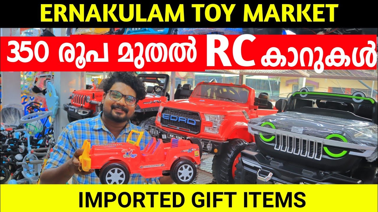 350 രൂപ മുതൽ RC Cars Toys Imported Gift Items Ernakulam Toy market Low price Shop