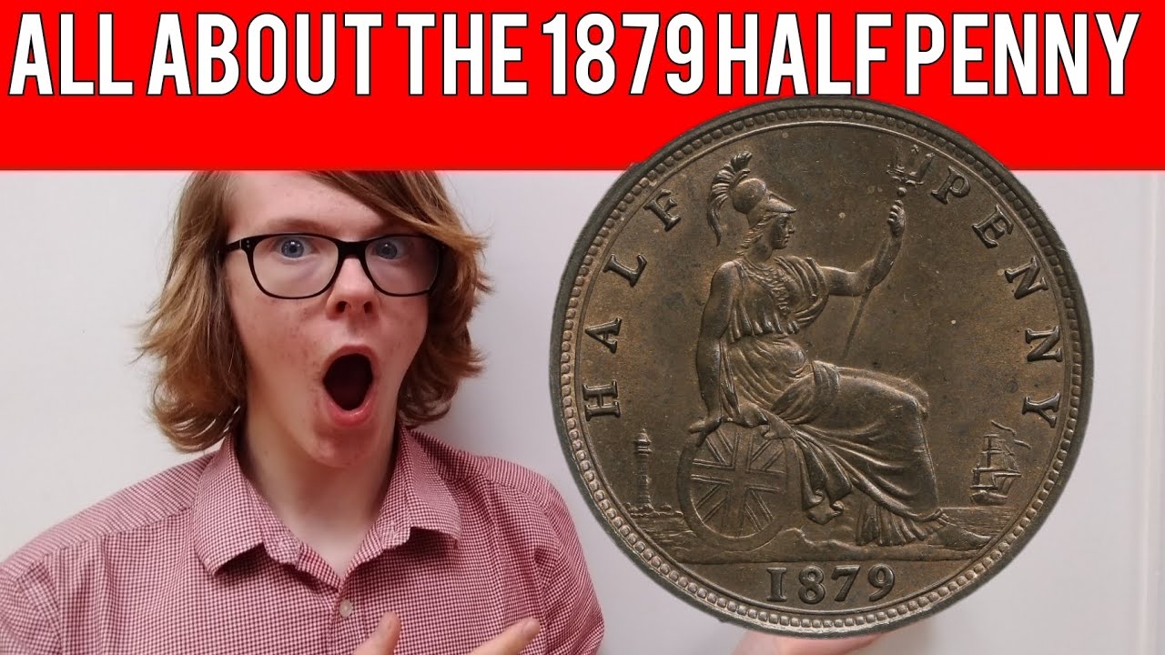 All About The 1879 Half Penny