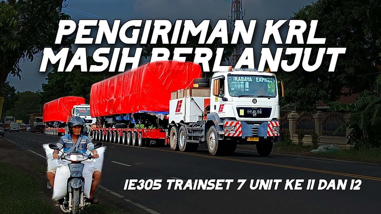 2 UNIT TRUK MULTIAXLE BAWA MUATAN KRL MASUK MADIUN 😱 | Hunting Pengiriman iE305 Trainset 7 BWI - MN