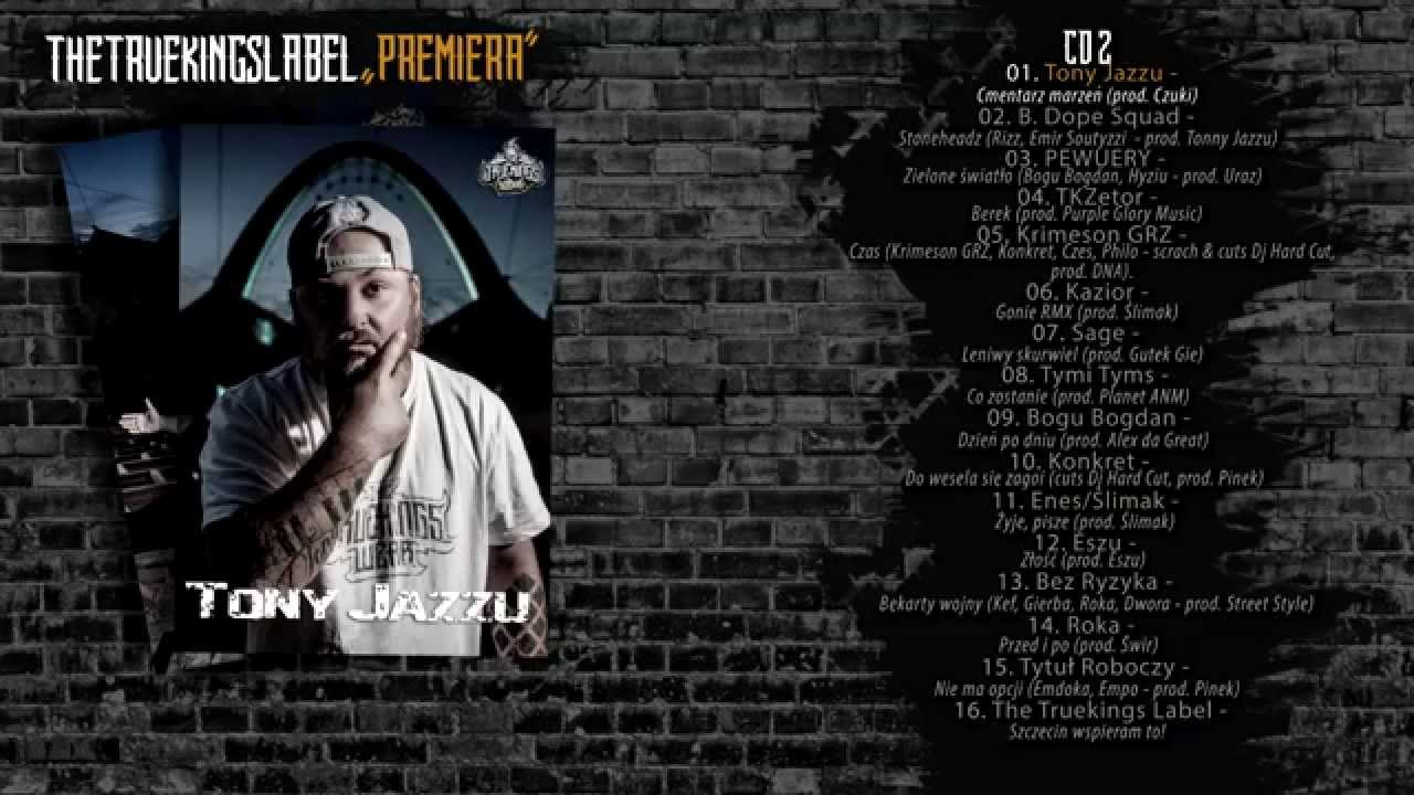 Tony Jazzu - Cmentarz marzeń (prod. Czuk) - The Truekings Label CD2