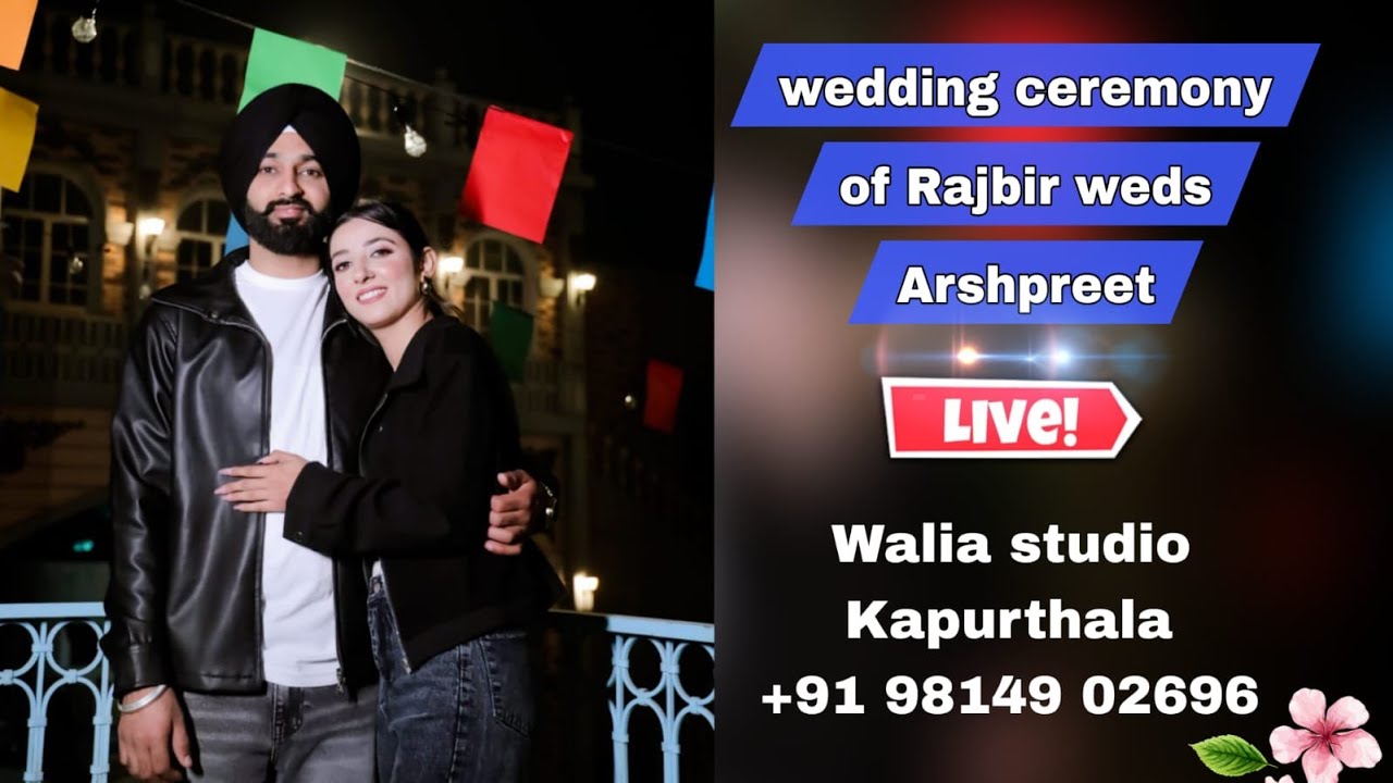 Wedding ceremony of Rajbir weds Arshpreet