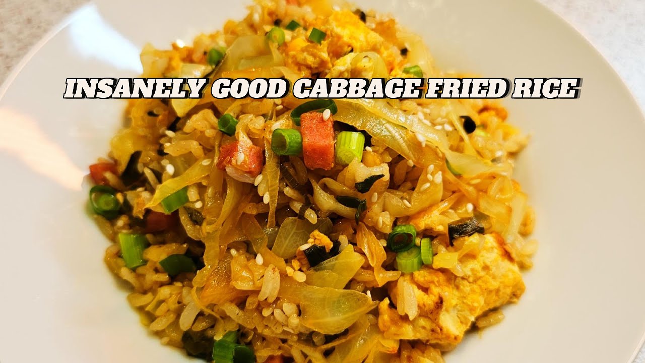 THE BEST CABBAGE FRIED RICE