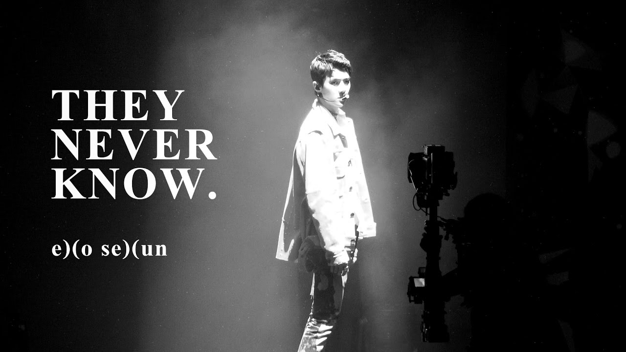 170222 They Never Know by sehun