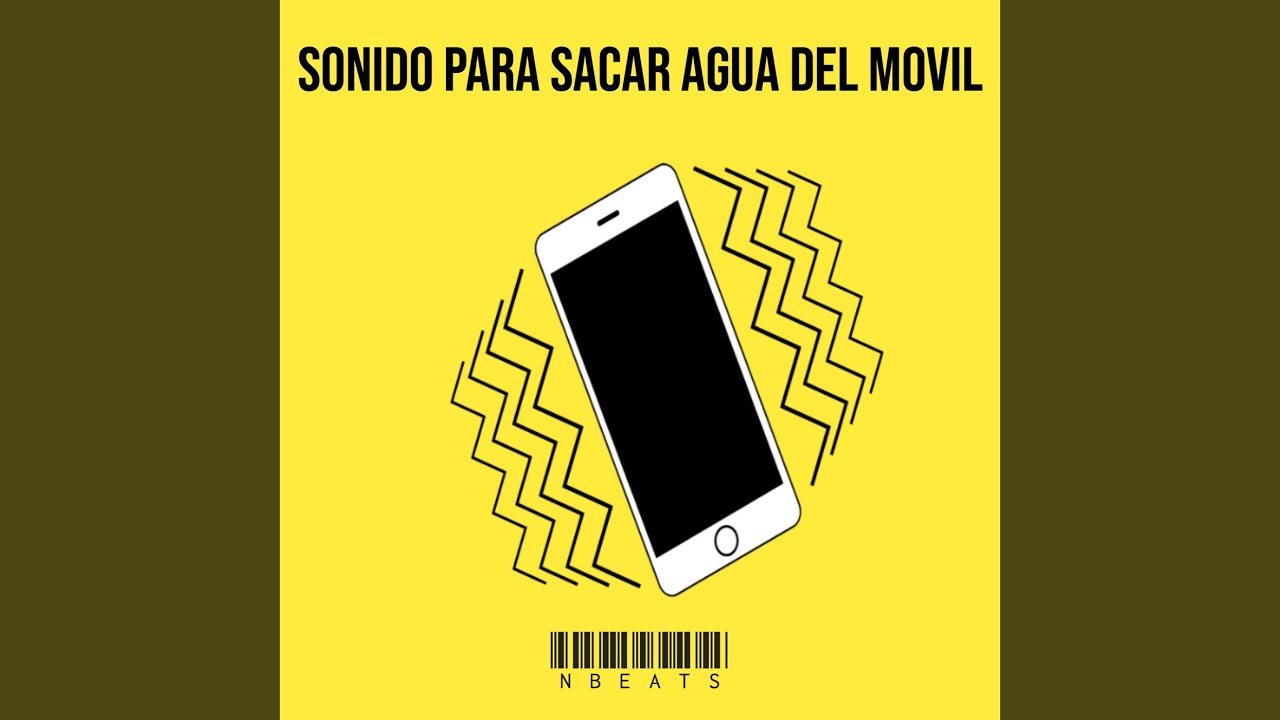 Sonido Para Sacar Agua Del Movil