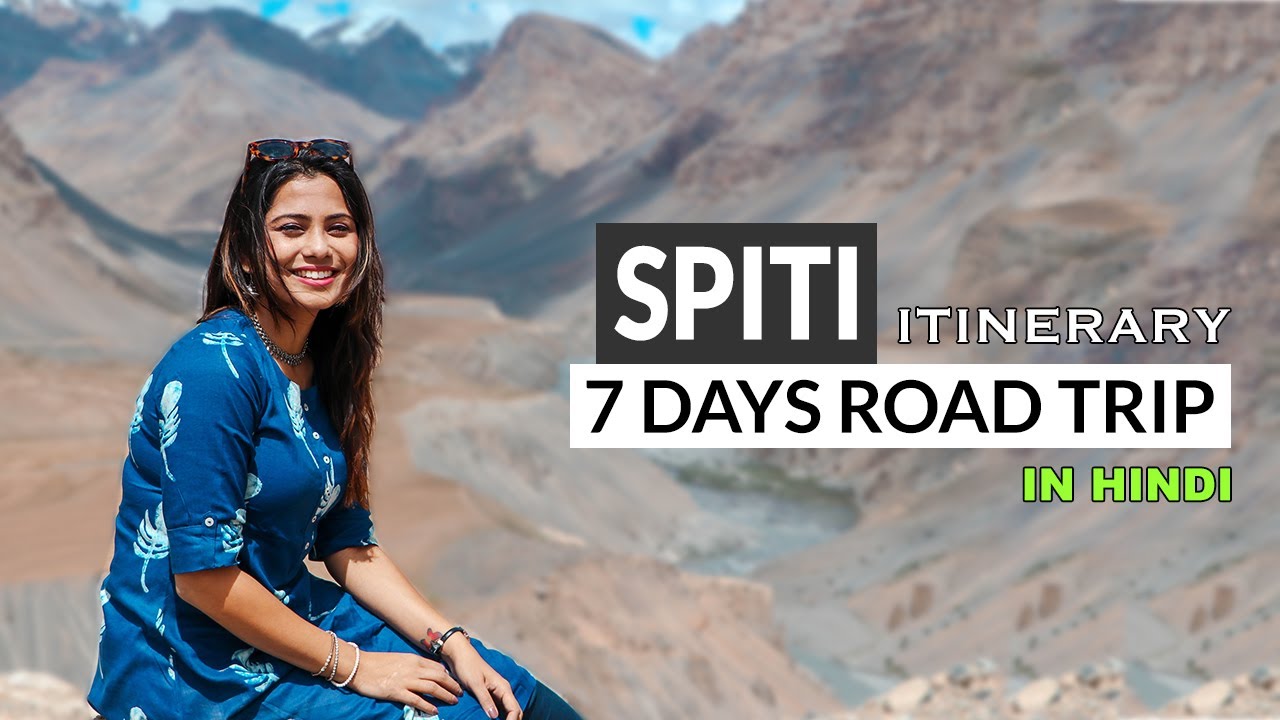 Unveiling the Magnificent Spiti Valley: 7-Day Itinerary, Hidden Gems & Travel Tips!
