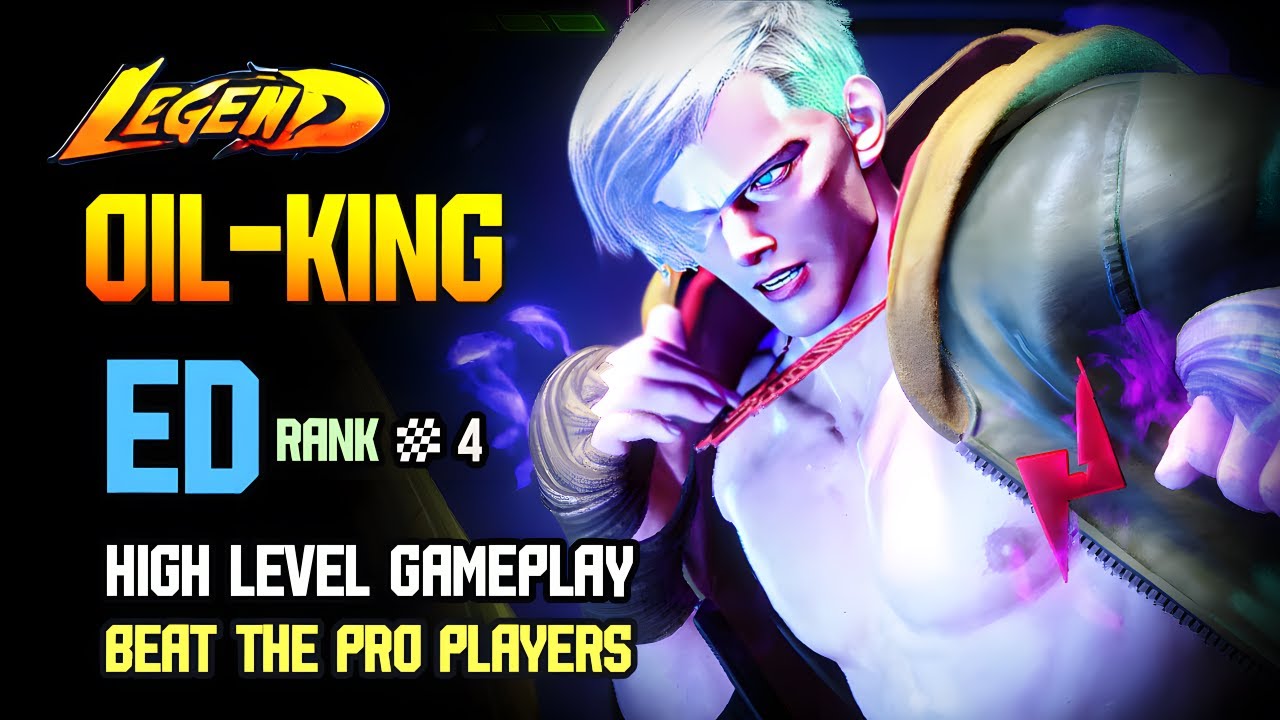 SF6🔥OilKing (ED) World Best Destroyed Pro Players 🔥 Ranked Match 🔥 DLC High Level Replays