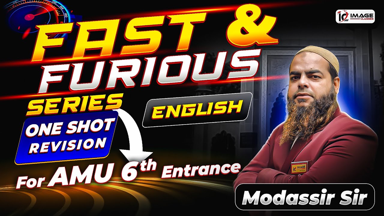 Fast & Furious Series | Complete English in One Shot | AMU 6th Entrance | Image Classes