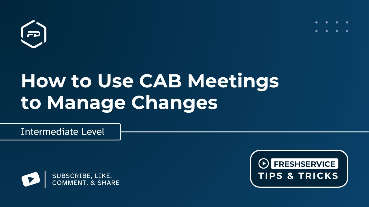 How to Use CAB Meetings to Manage Changes