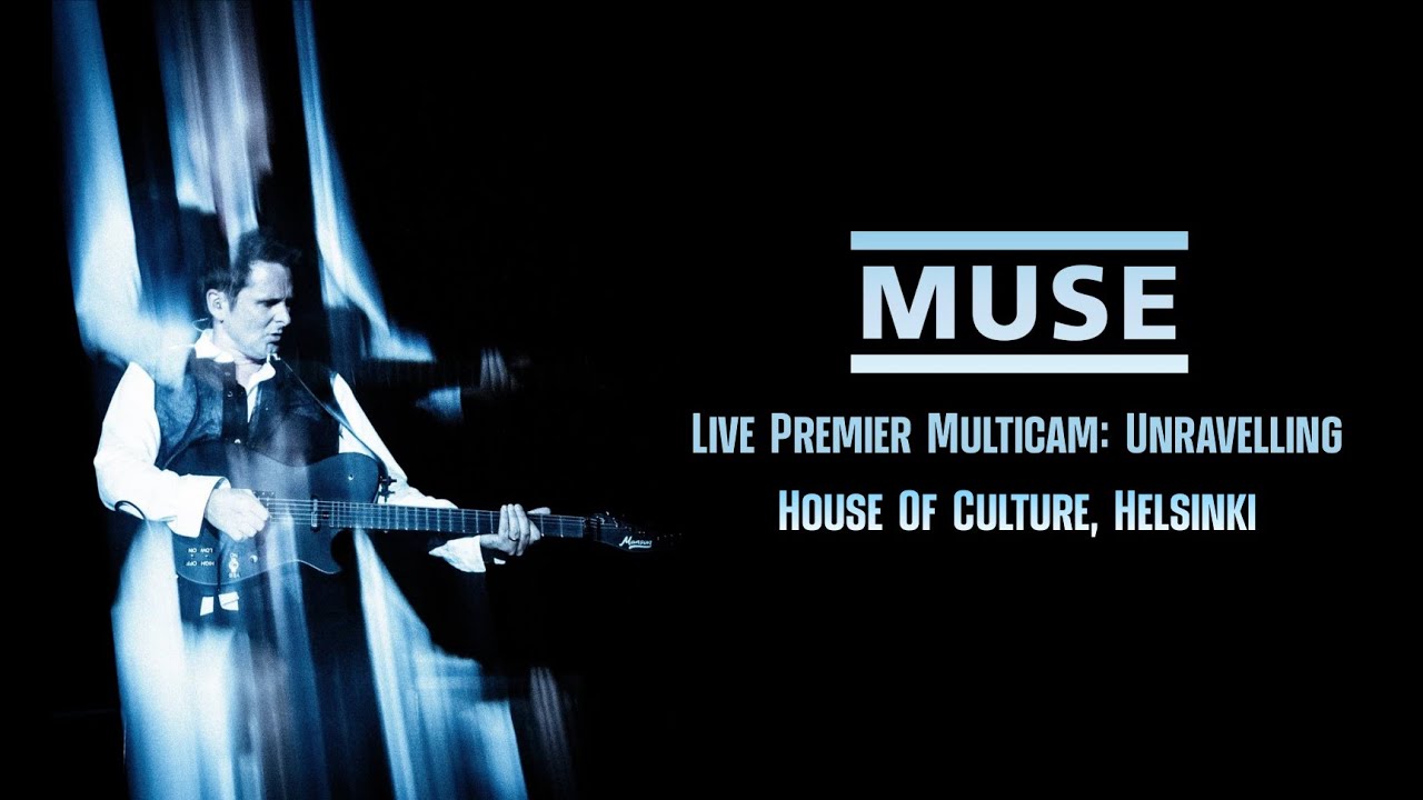 Muse - Unravelling (Live Premier Multicam - House Of Culture, Helsinki 2025) 2K