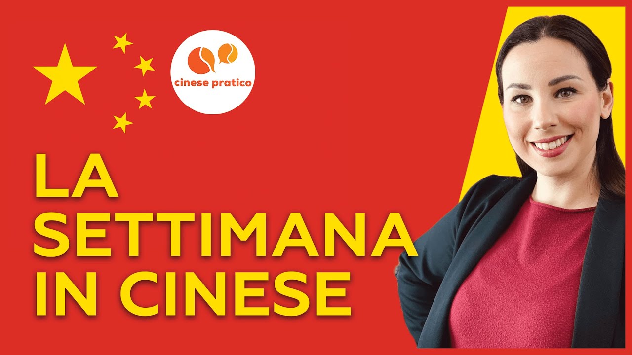 I GIORNI DELLA SETTIMANA IN CINESE