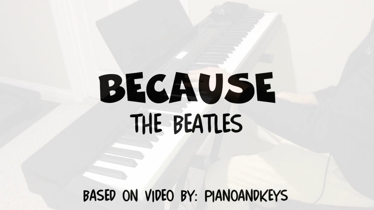 Because - Piano Cover