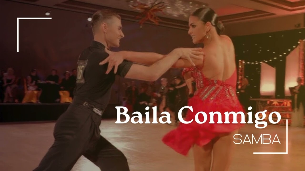 Baila Conmigo - Samba